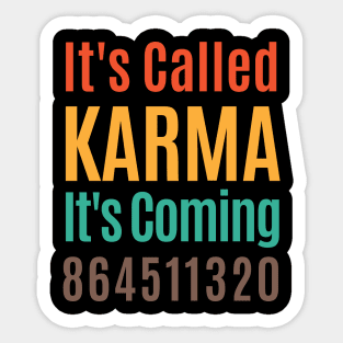 It's Called KARMA Sticker